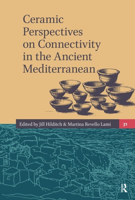 Ceramic Perspectives on Connectivity in the Ancient Mediterranean