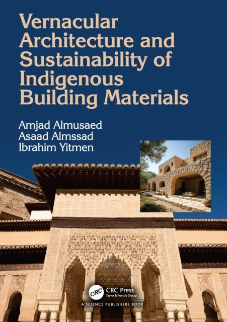 Vernacular Architecture and Sustainability of Indigenous Building Materials