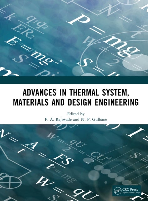 Advances in Thermal System, Materials and Design Engineering