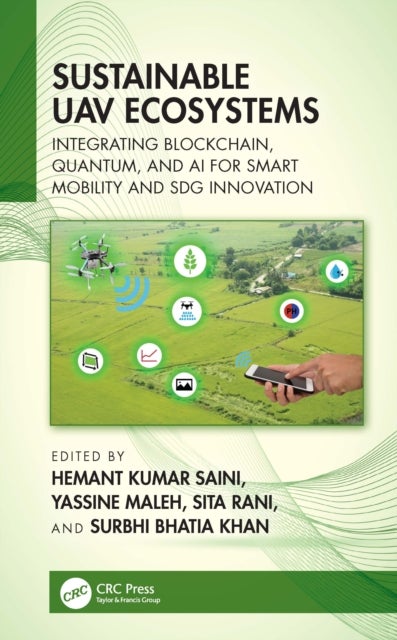 Sustainable UAV Ecosystems - Integrating Blockchain, Quantum, and AI for Smart Mobility and SDG Innovation
