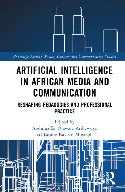 Artificial Intelligence in African Media and Communication