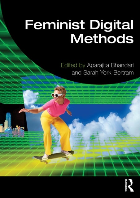 Feminist Digital Methods