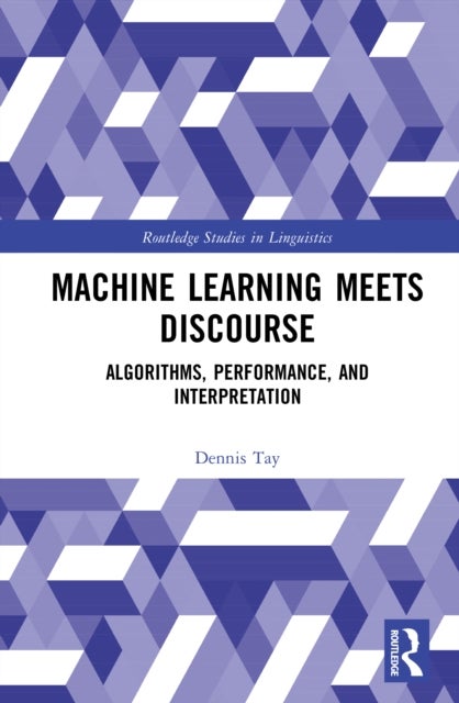 Machine Learning Meets Discourse - Algorithms, Performance, and Interpretation