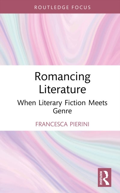 Romancing Literature - When Literary Fiction Meets Genre