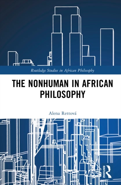 The Nonhuman in African Philosophy