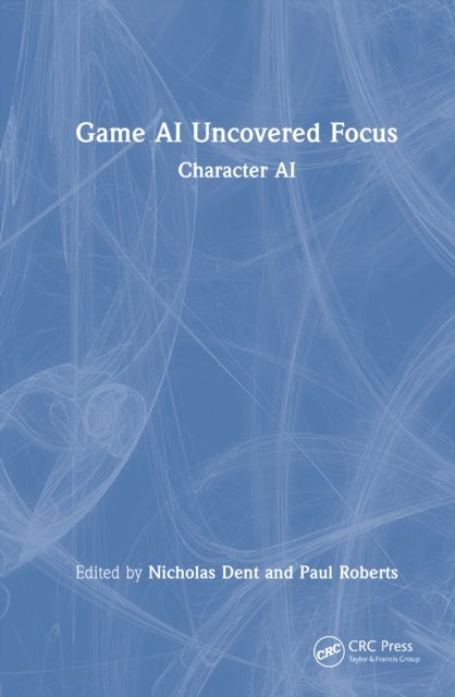 Game AI Uncovered Focus - Character AI