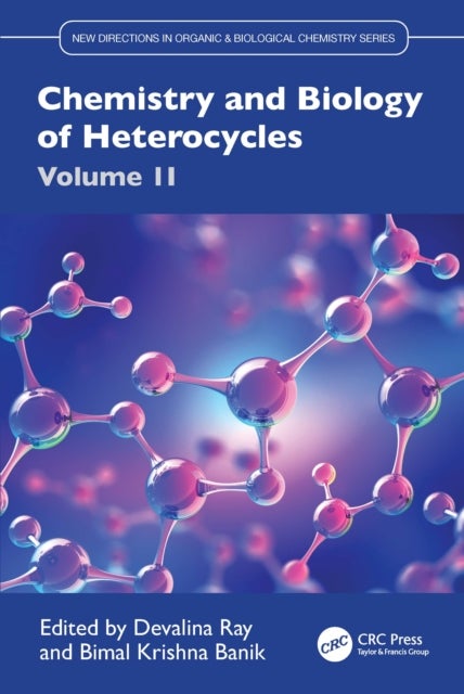Chemistry and Biology of Heterocycles Volume 2