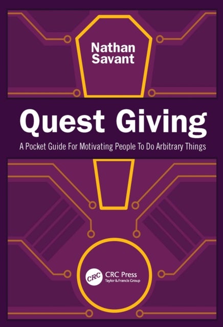Quest Giving - A Pocket Guide For Motivating People To Do Arbitrary Things
