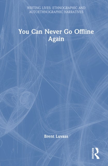 You Can Never Go Offline Again