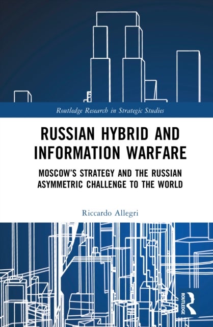 Russian Hybrid and Information Warfare