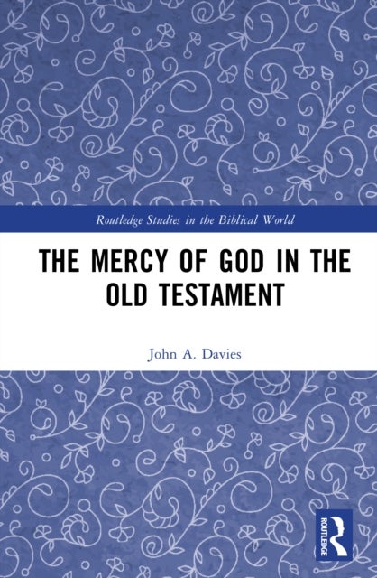 The Mercy of God in the Old Testament