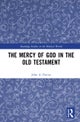 The Mercy of God in the Old Testament
