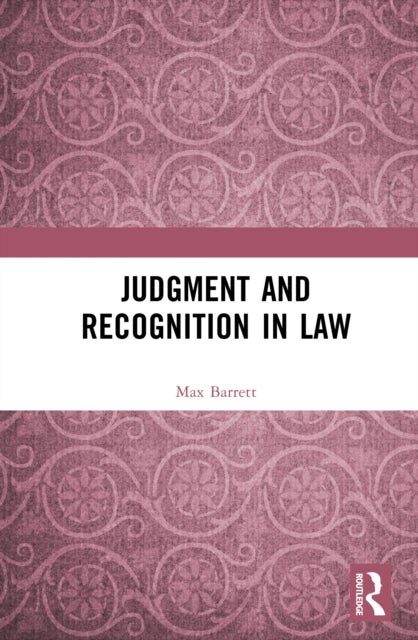 Judgment and Recognition in Law