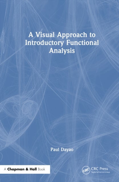 A Visual Approach to Introductory Functional Analysis