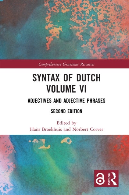 Syntax of Dutch Volume VI - Adjectives and Adjective Phrases