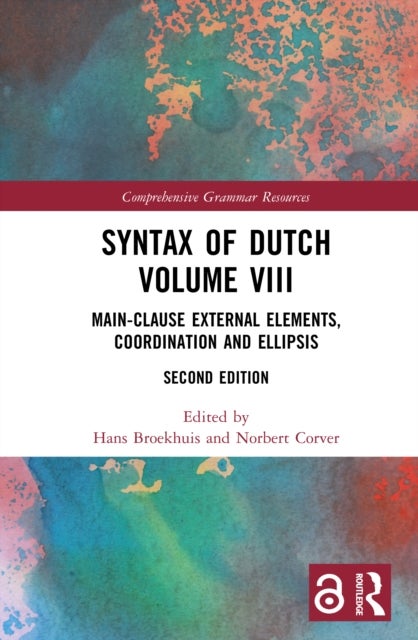 Syntax of Dutch Volume VIII - Main-clause external elements, coordination and ellipsis