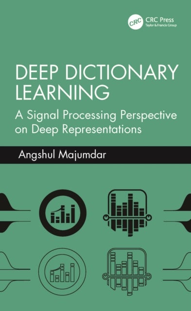 Deep Dictionary Learning - A Signal Processing Perspective on Deep Representations