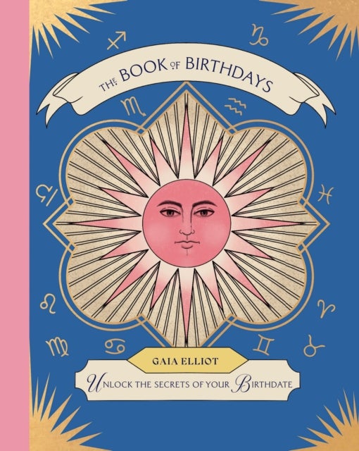 The Book of Birthdays - Unlock the Secrets of Your Birthdate