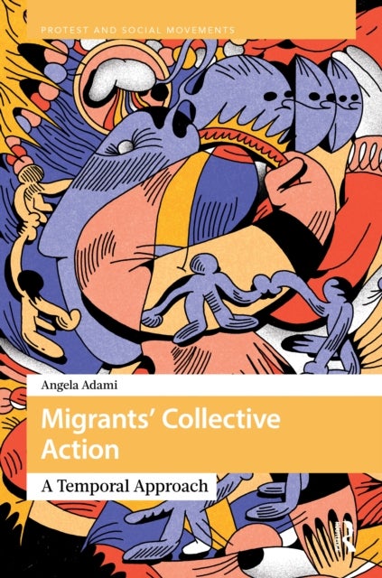 Migrants’ Collective Action - A Temporal Approach