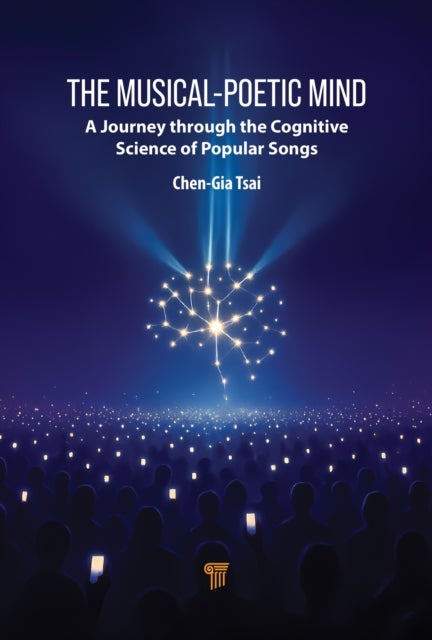 The Musical-Poetic Mind - A Journey Through the Cognitive Science of Popular Songs