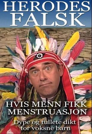 Hvis menn fikk menstruasjon - dype og tullete dikt for voksne menn