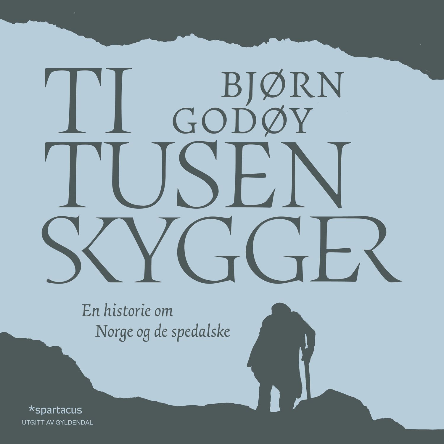 Ti tusen skygger - en historie om Norge og de spedalske