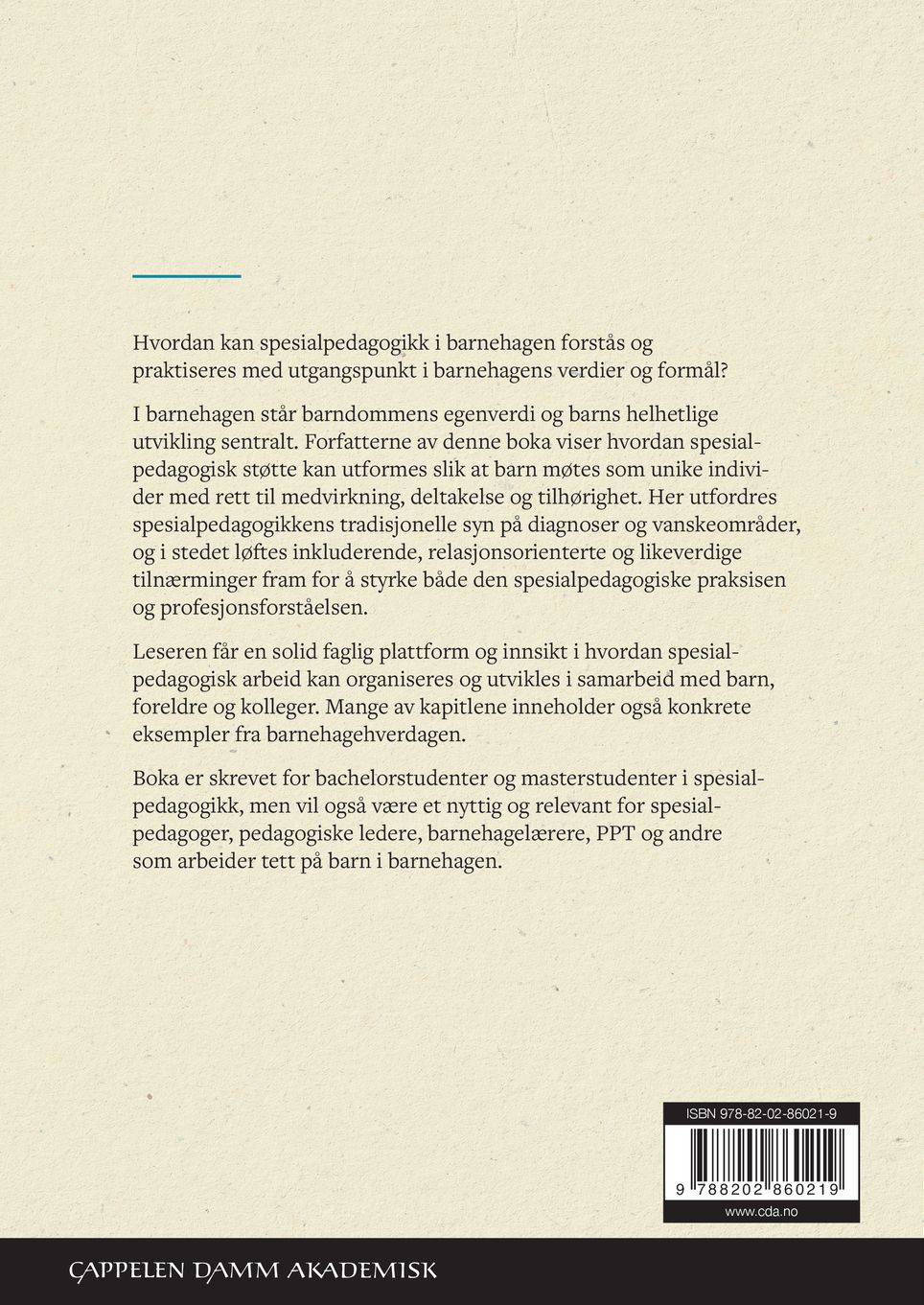 Spesialpedagogikk på barnehagens verdigrunnlag