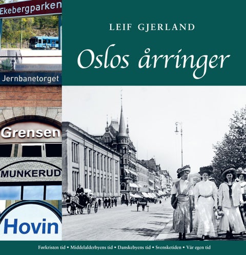 Oslos årringer - stedsnavn forteller historie