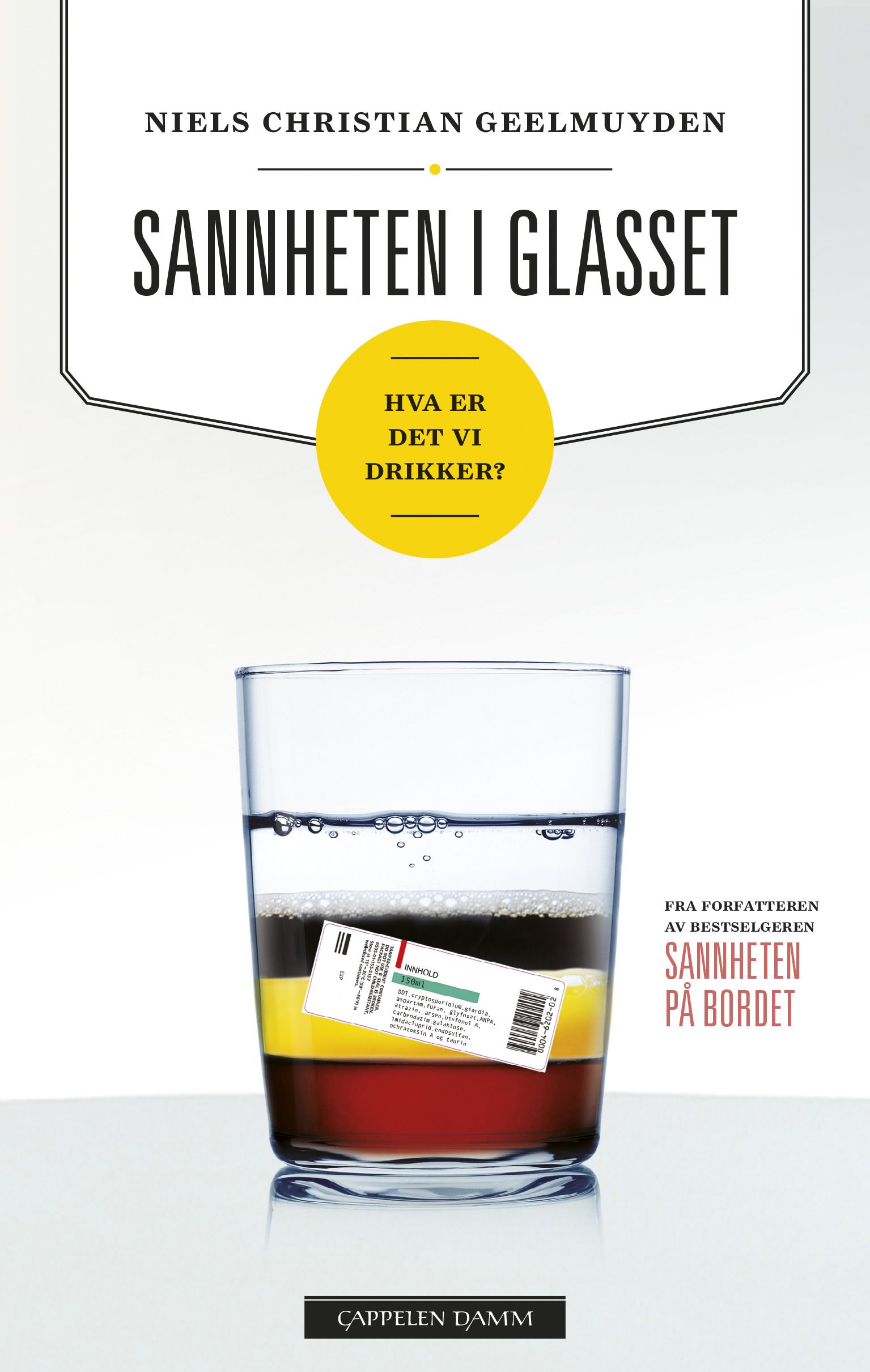 Sannheten i glasset - hva er det vi drikker?