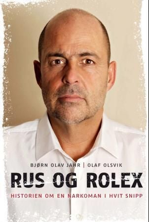 Rus og Rolex - historien om en narkoman i hvit snipp
