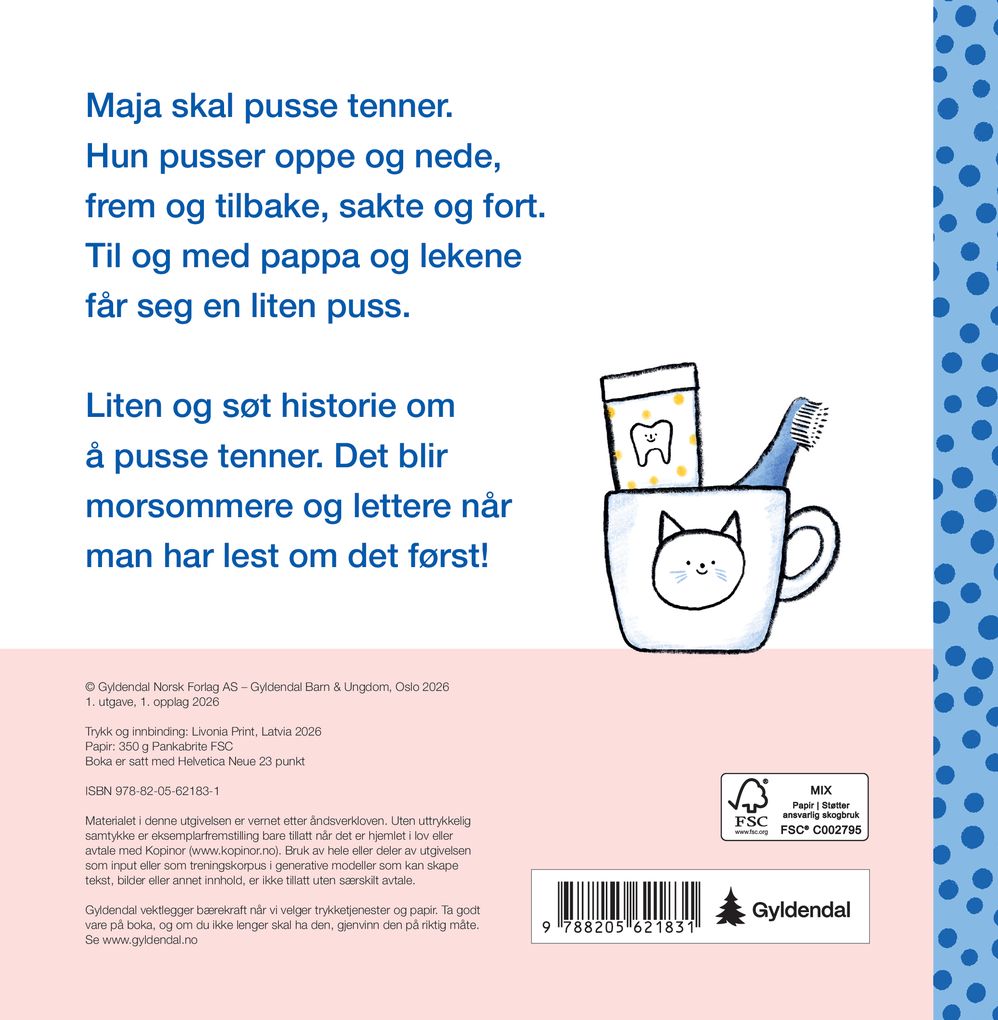 Maja pusser tenner