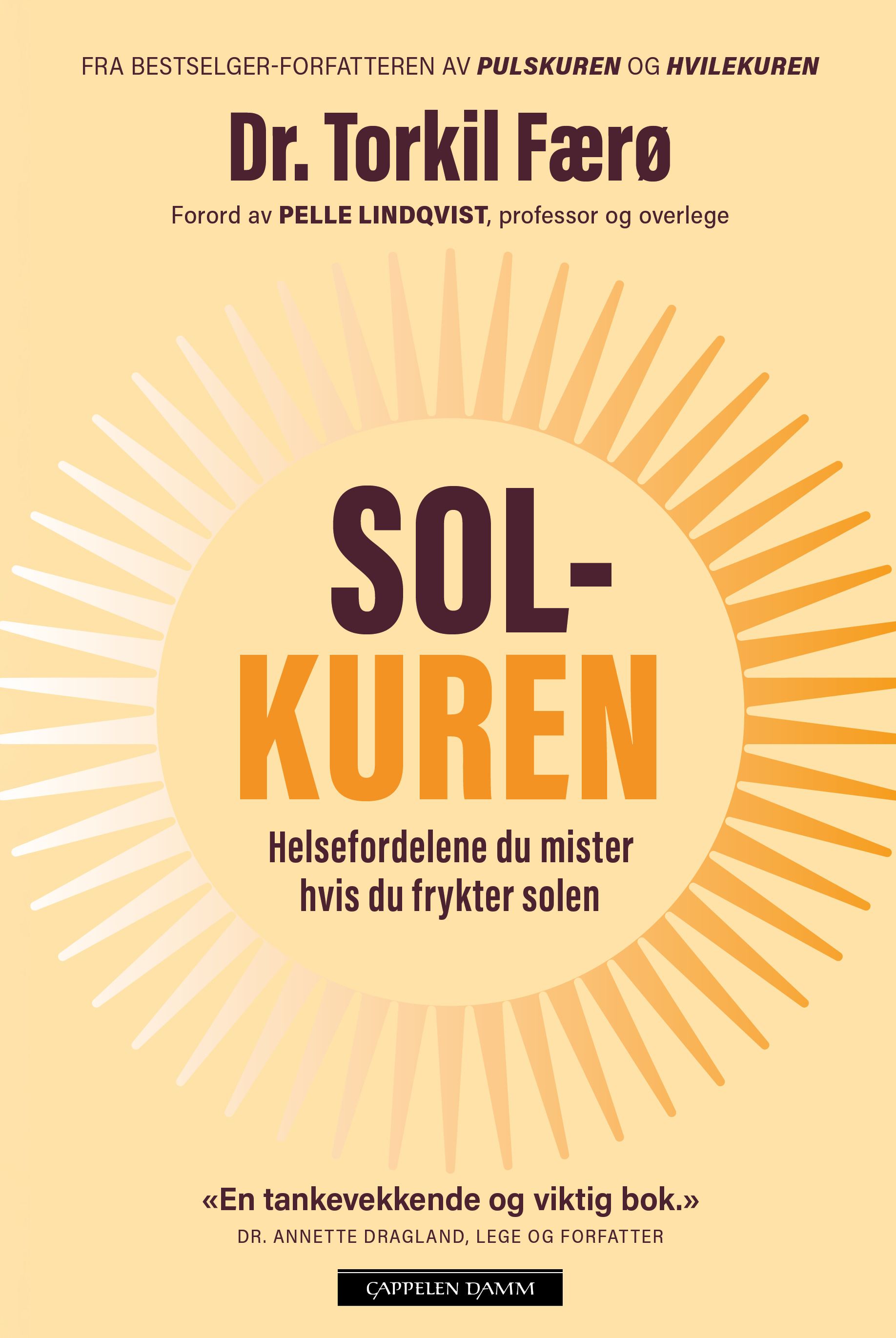 Solkuren - helsefordelene du mister hvis du frykter solen