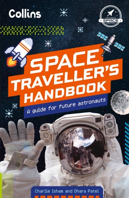 Space Traveller’s Handbook - A Guide for Future Astronauts