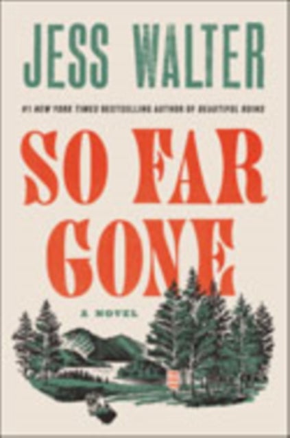 So Far Gone - A Novel