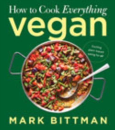 How to Cook Everything Vegan