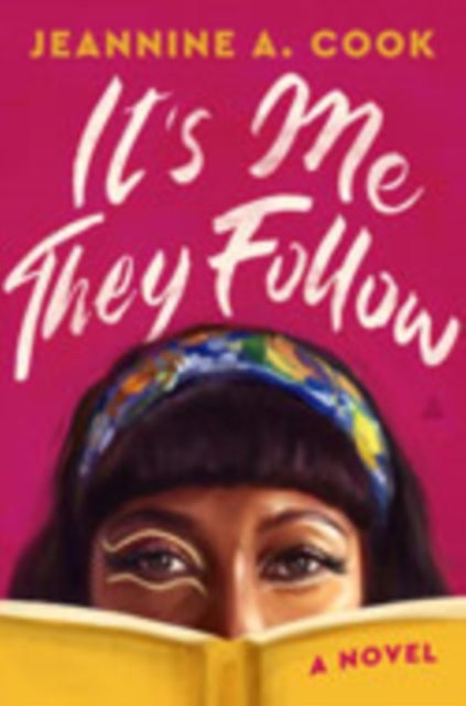 It''s Me They Follow - A Novel