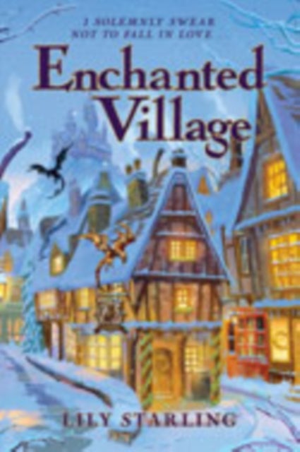 Enchanted Village - A Novel
