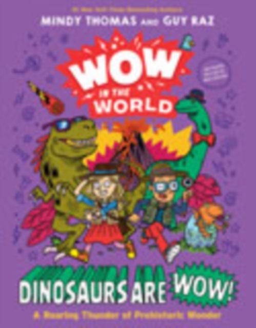 Dinosaurs Are Wow! - A Roaring Thunder of Prehistoric Wonder