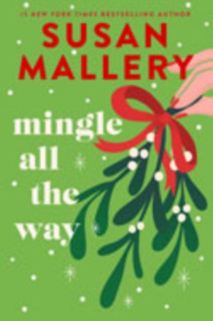Mingle All the Way - A Novel