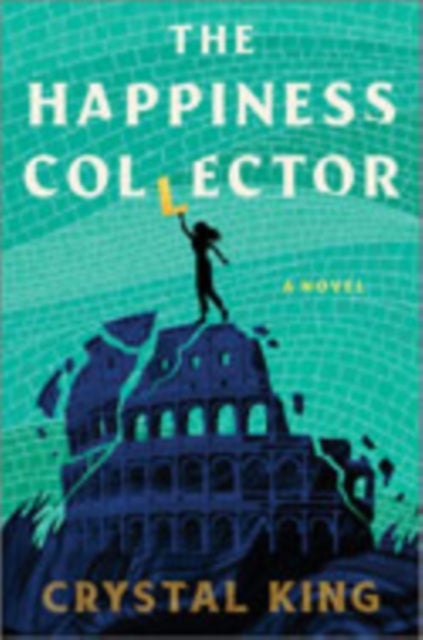 The Happiness Collector - A Contemporary Fantasy Pitting Modern Humans Against Ancient Gods