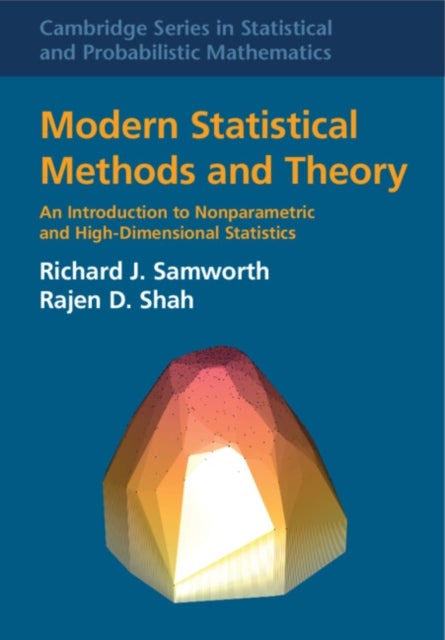 Modern Statistical Methods and Theory - An Introduction to Nonparametric and High-Dimensional Statistics