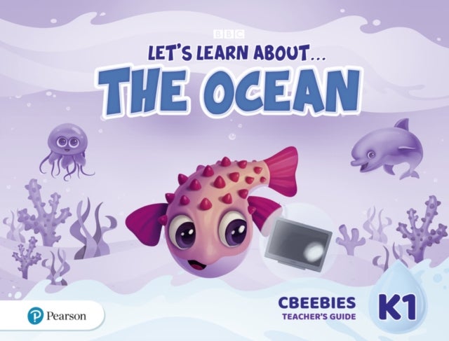 Let''s Learn About the Earth (AE) - 1st Edition (2020) - CBeebies Teacher''s Guide - Level 1 (the Ocean)