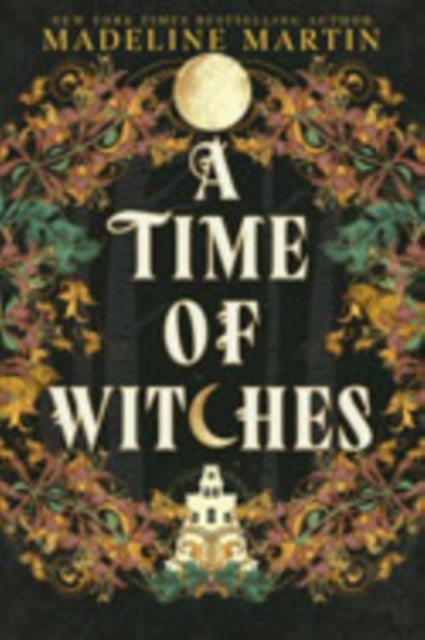 A Time of Witches - A Novel