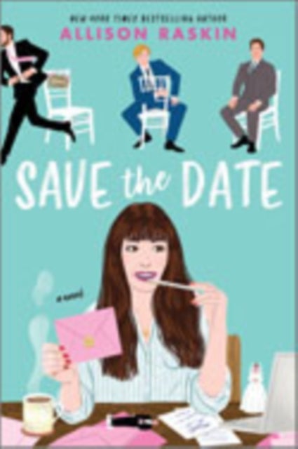 Save the Date - A Novel