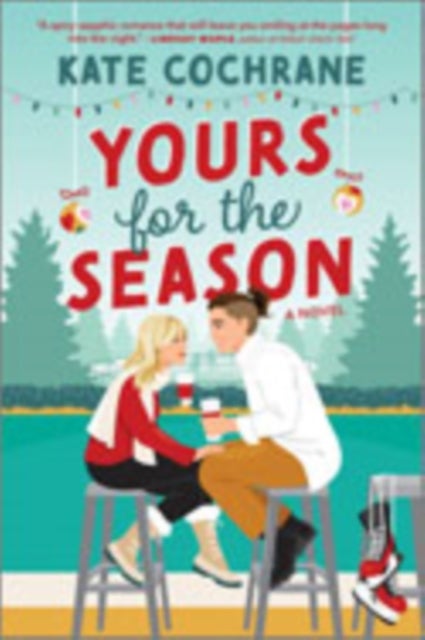 Yours for the Season - A Spicy Sapphic Holiday Romance