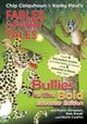 Bullies vs the Bold