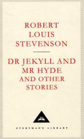 Dr Jekyll And Mr Hyde And Other Stories