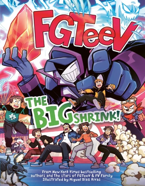 FGTeeV: The Big Shrink! - A Graphic Novel