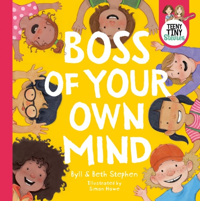Boss of Your Own Mind av Beth Stephen, Teeny Tiny Stevies, Byll Stephen