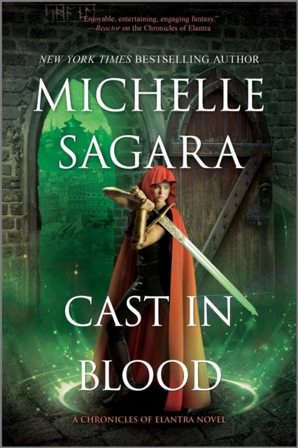 Cast in Blood - A Chronicles of Elantra Novel